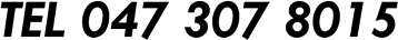 TEL 047 307 8015
