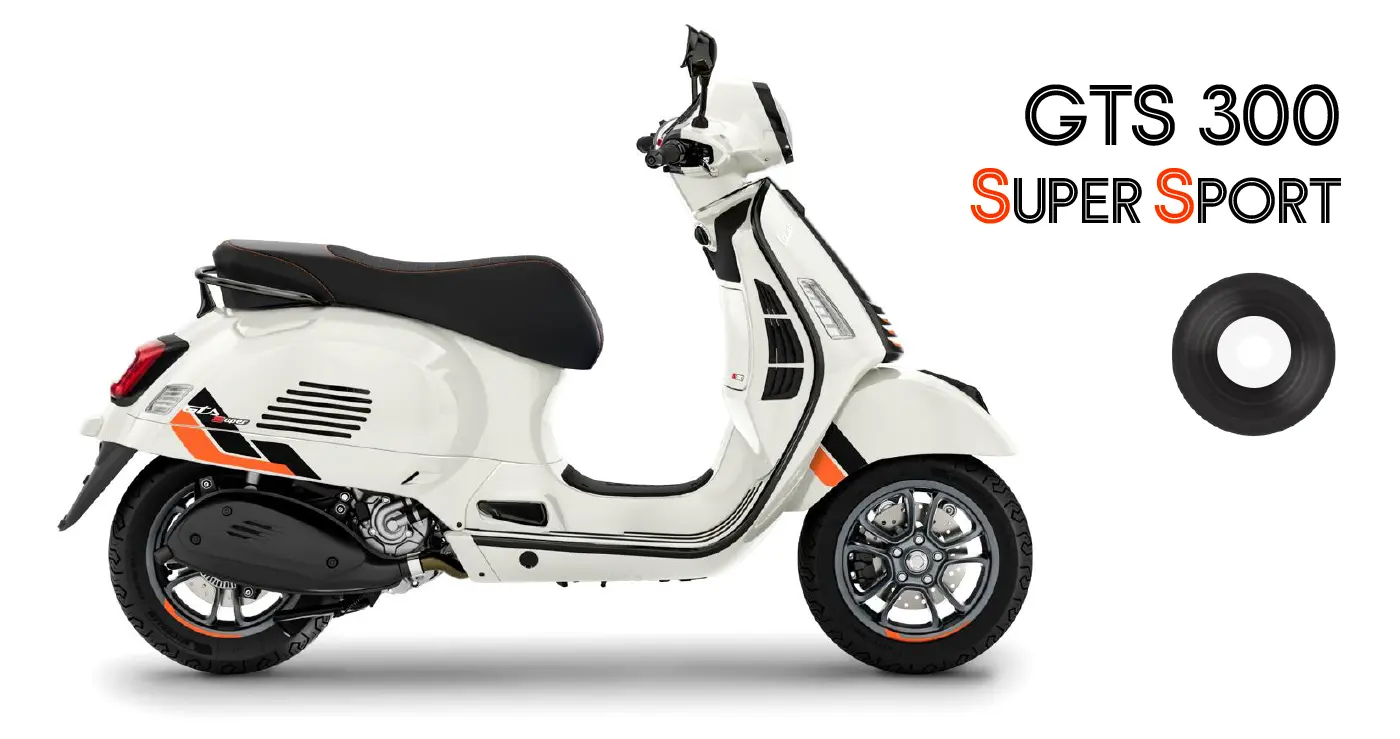 GTS 300
          SUPER SPORT